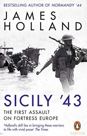 Sicily '43: A Times Book of the Year - James Holland [KSIĄŻKA]