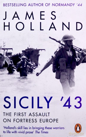 Sicily '43: A Times Book of the Year - James Holland [KSIĄŻKA]