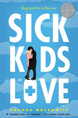 Sick Kids In Love - Hannah Moskowitz [KSIĄŻKA]