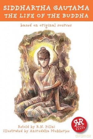 Siddhartha Gautama The Life of The Buddha: Based on Original Sources (Real Reads) - R.N. Pillau [KSIĄŻKA]