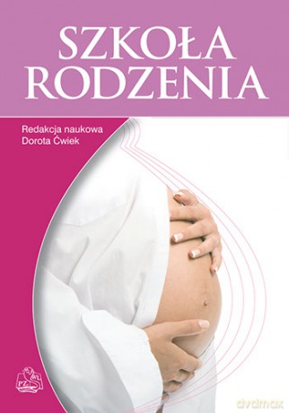 Szkoła rodzenia - Ćwiek [KSIĄŻKA]