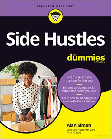 Side Hustles For Dummies - Alan R. Simon [KSIĄŻKA]