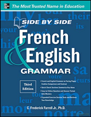 Side-By-Side French and English Grammar, 3rd Edition (NTC FOREIGN LANGUAGE) - C. Frederick Farrell [KSIĄŻKA]