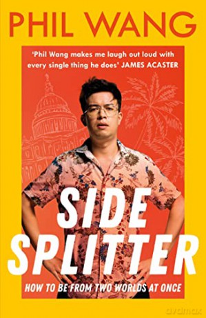 Sidesplitter: How To Be From Two Worlds At Once - Phil Wang [KSIĄŻKA]