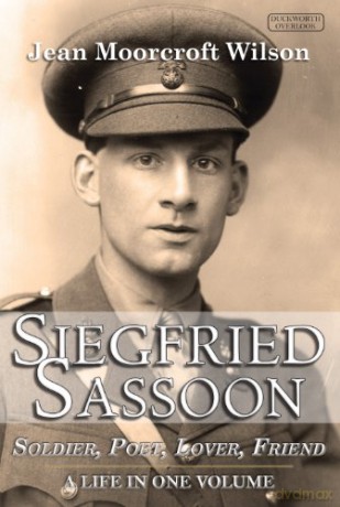 Siegfried Sassoon: The Making of a War Poet - Jean Moorcroft Wilson [KSIĄŻKA]