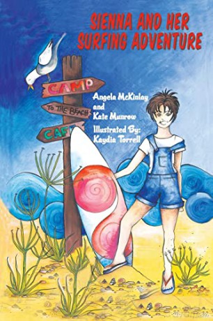 Sienna and Her Surfing Adventure - Angela McKinlay and Kate Munrow [KSIĄŻKA]
