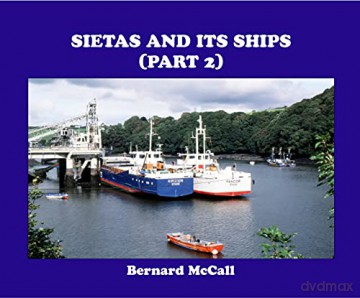 Sietas and Its Ships (Part 2) - Bernard McCall [KSIĄŻKA]