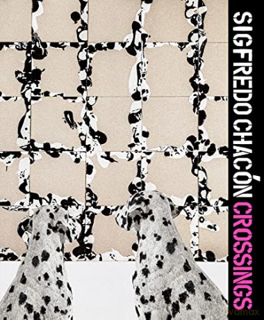 Sigfredo Chacón - Crossings - Jesús Fuenmayor [KSIĄŻKA]