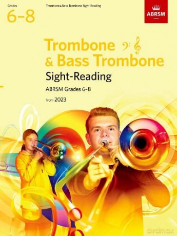 Sight-Reading for Trombone (bass clef and treble clef) and Bass Trombone, ABRSM Grades 6-8, from 2023 (ABRSM Sight-reading) [KSIĄŻKA]