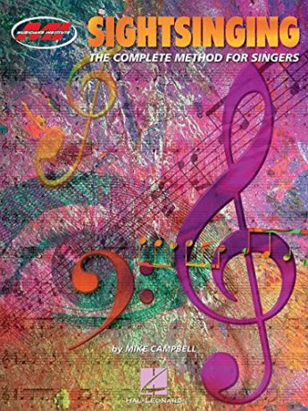 Sightsinging: The Complete Method for Singers (Musicians Institute: Essential concepts): Essential Concepts Series - Mike Campbell [KSIĄŻKA]