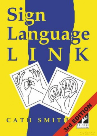Sign Language Link; a pocket dictionary of signs - Cath Smith [KSIĄŻKA]