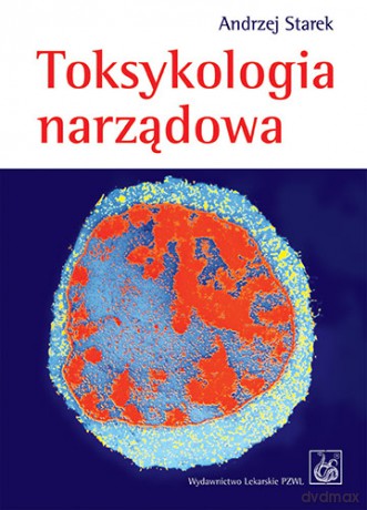 Toksykologia narządowa - Starek [KSIĄŻKA]