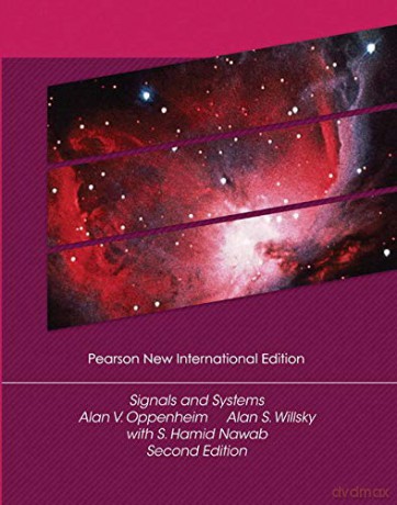 Signals and Systems: Pearson New International Edition - Alan Oppenheim [KSIĄŻKA]
