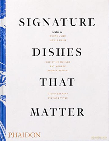 Signature Dishes That Matter - Christine Muhlke [KSIĄŻKA]