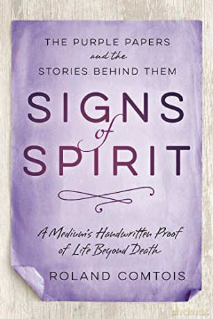 Signs of Spirit: The Purple Papers and the Stories Behind Them - Roland Comtois [KSIĄŻKA]