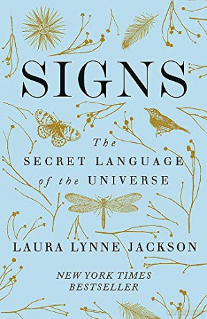 Signs: The secret language of the universe - Laura Lynne Jackson [KSIĄŻKA]
