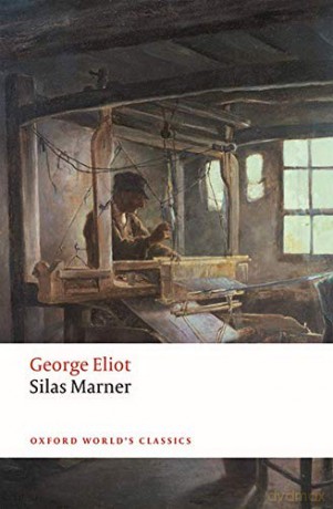 Silas Marner: The Weaver of Raveloe (Oxford World's Classics) - George Eliot [KSIĄŻKA]