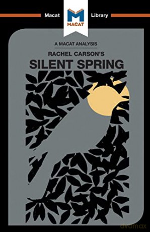 Silent Spring (The Macat Library) - Nikki Springer [KSIĄŻKA]