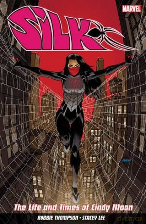 Silk Vol. 0: The Life and Times of Cindy Moon - Robbie Thompson [KSIĄŻKA]
