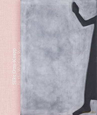 Silke Otto-Knapp - In the Waiting Room - Rachel Hann [KSIĄŻKA]