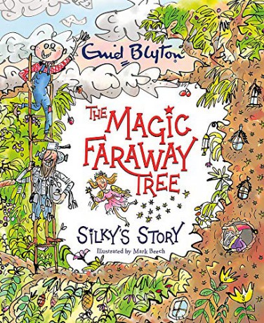 Silky's Story (The Magic Faraway Tree) - Enid Blyton [KSIĄŻKA]