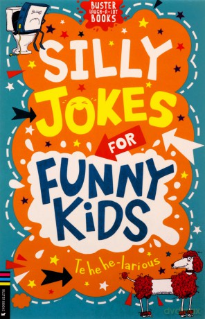 Silly Jokes for Funny Kids (Buster Laugh-a-lot Books) - Andrew Pinder [KSIĄŻKA]