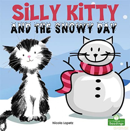 Silly Kitty and the Snowy Day - Nicola Lopetz [KSIĄŻKA]