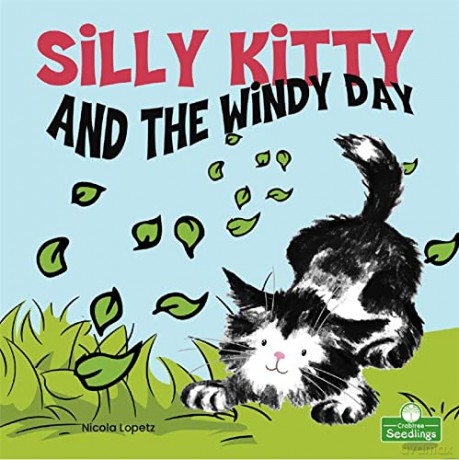 Silly Kitty and the Windy Day - Nicola Lopetz [KSIĄŻKA]