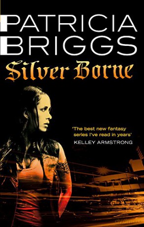 Silver Borne: Mercy Thompson: Book 5 - Patricia Briggs [KSIĄŻKA]