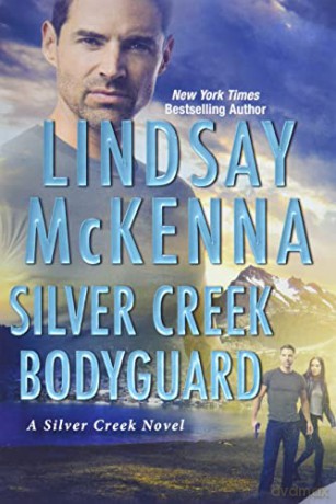 Silver Creek Bodyguard - Lindsay McKenna [KSIĄŻKA]