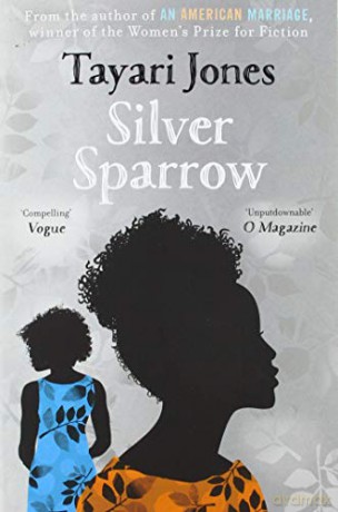 Silver Sparrow - Tayari Jones [KSIĄŻKA]