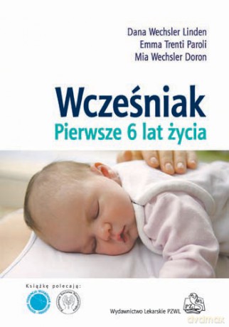 Wcześniak - Pierwsze 6 lat życia - Wechsler-Linden [KSIĄŻKA]