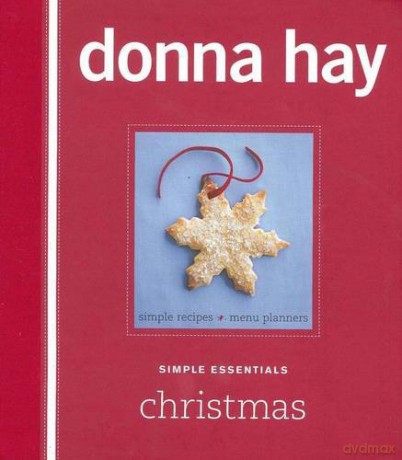 Simple Essentials Christmas - Donna Hay [KSIĄŻKA]