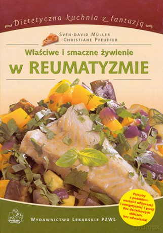 Właściwe i smaczne żywienie w reumatyzmie - Muller [KSIĄŻKA]