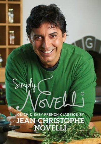Simply Novelli: Quick and Easy French Classics - Jean-Christophe Novelli [KSIĄŻKA]