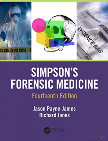 Simpson's Forensic Medicine, 14th Edition - Jason Payne-James [KSIĄŻKA]