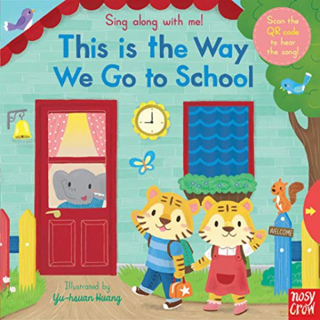 Sing Along With Me! This is the Way We Go to School - Yu-hsuan Huang [KSIĄŻKA]