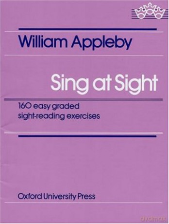 Sing At Sight: Sight-Singing Exercises - William Appleby [KSIĄŻKA]