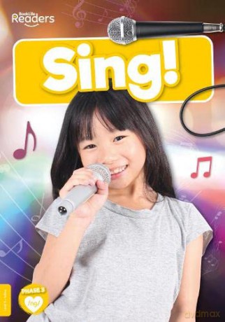 Sing! (BookLife Non-Fiction Readers) - William Anthony [KSIĄŻKA]