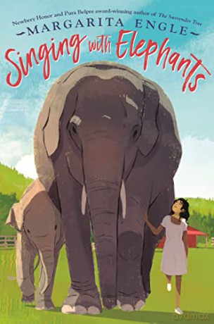 Singing with Elephants - Margarita Engle [KSIĄŻKA]