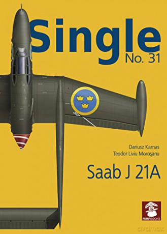 Single No. 31 SAAB J 21a - Artur Juszczak [KSIĄŻKA]