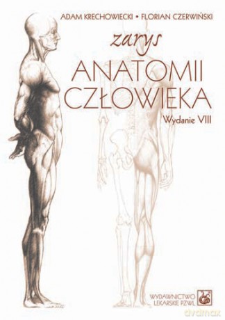 Zarys anatomii człowieka - Krechowiecki [KSIĄŻKA]