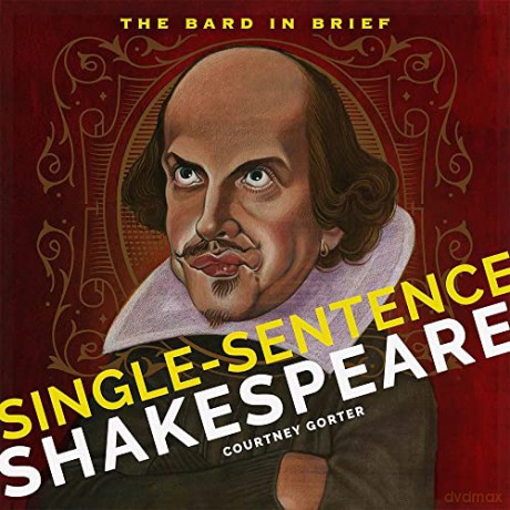 Single-Sentence Shakespeare - Courtney Gorter [KSIĄŻKA]