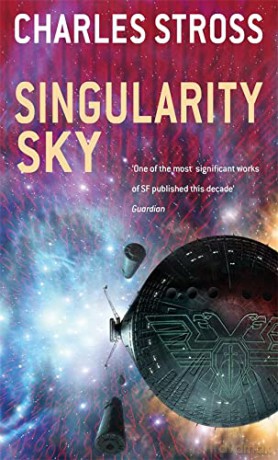 Singularity Sky: Charles Stross - Charles Stross [KSIĄŻKA]