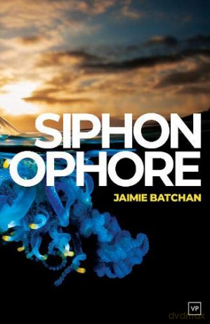 Siphonophore - Jaimie Batchan [KSIĄŻKA]