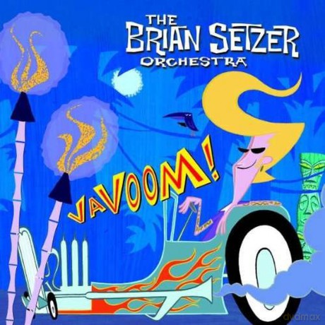 Brian Setzer Orchestra, The: Vavoom! [CD]