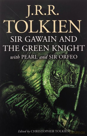 Sir Gawain and the Green Knight: with Pearl and Sir Orfeo - Christopher Tolkien [KSIĄŻKA]