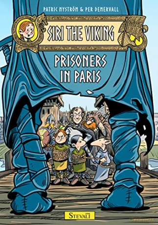 Siri the Viking: Prisoners in Paris: Prisoners in Paris - Patric Nystrom [KSIĄŻKA]