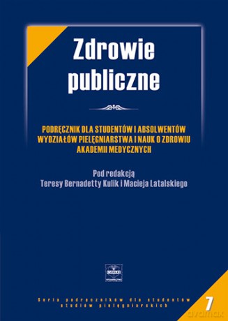 Zdrowie publiczne - Podręcznik dla studentów i absolwentów wydziałów pielęgniarstwa i nauk o z - Kulik [KSIĄŻKA]