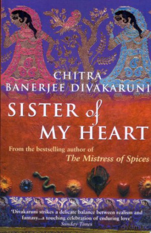 Sister Of My Heart - Chitra Divakaruni [KSIĄŻKA]